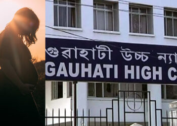 Gauhati High Court : তিনিচুকীয়াৰ দলবদ্ধ ধৰ্ষণৰ বলি হোৱা নাবালিকাৰ গৰ্ভপাতৰ অনুমতি গুৱাহাটী হাইকোৰ্টৰ 1 Gauhati High Court : তিনিচুকীয়াৰ দলবদ্ধ ধৰ্ষণৰ বলি হোৱা নাবালিকাৰ গৰ্ভপাতৰ অনুমতি গুৱাহাটী হাইকোৰ্টৰ